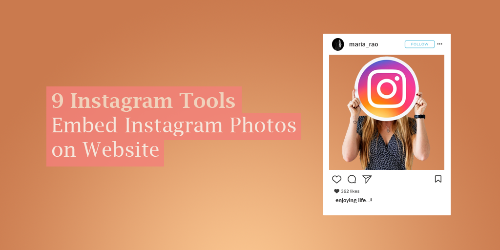 Best Instagram Tools to embed instagram photos on website