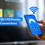 The Rise of 4G LTE Proxies for Secure Connections