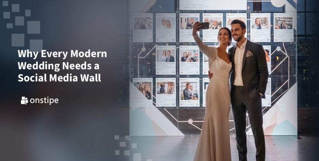 Modern Wedding Needs a Social Media Wall