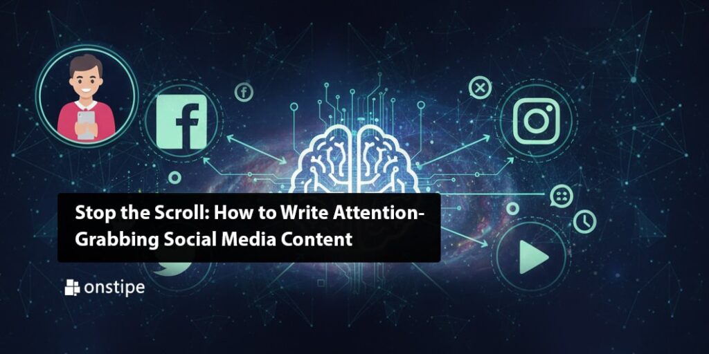 how to write attention grabbing social media content