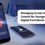 Managing Screen Access and Device Control for Younger Audiences in a Digital-First World