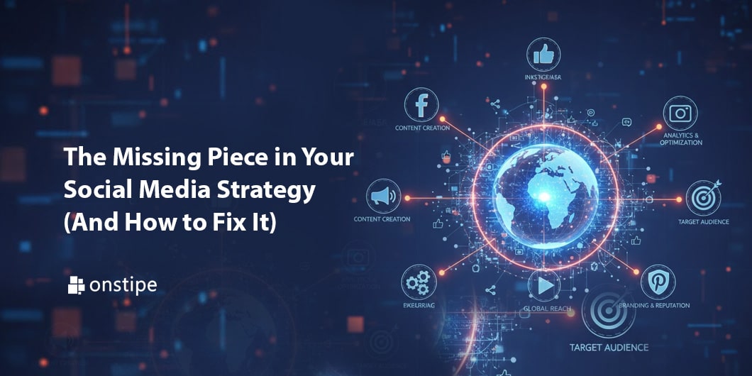 The Missing Piece in Your Social Media Strategy