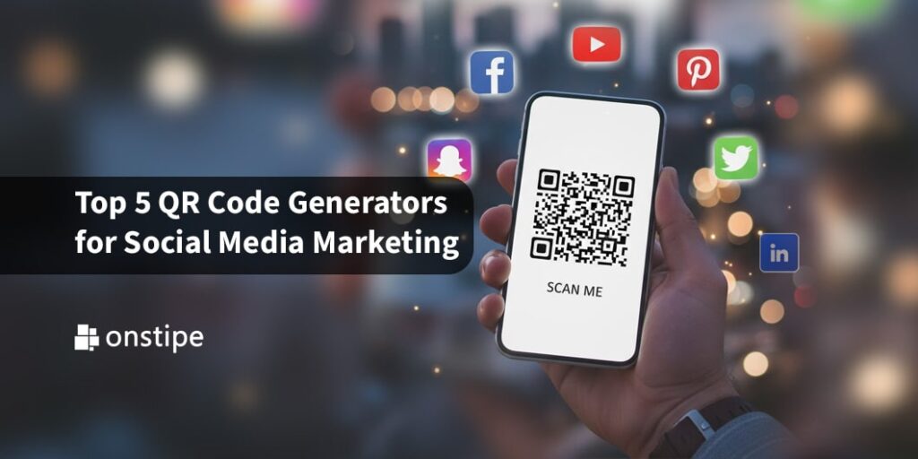 Top 5 QR Code Generators for Social Media Marketing