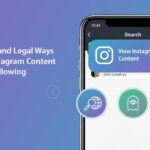 Top 5 Safe and Legal Ways to View Instagram Content Without Following