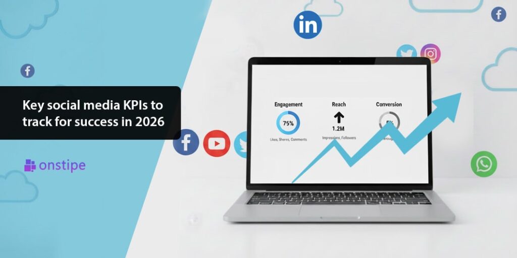 Key social media KPIs to track for success in 2026