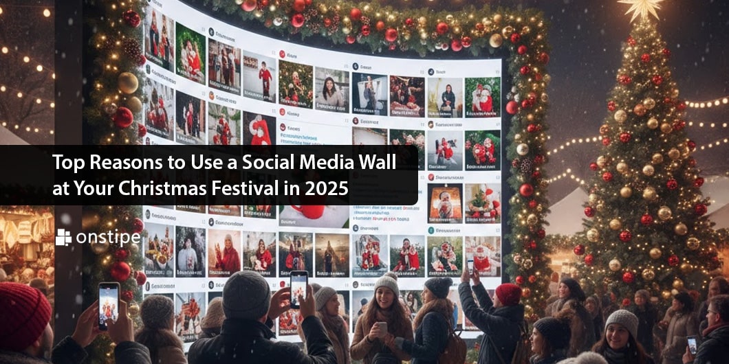 Top Reasons to Use a Social Media Wall at Your Christmas Festival in 2025