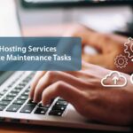 How Managed Hosting Services Simplify Website Maintenance Tasks