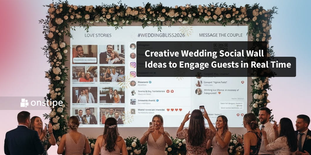 Creative Wedding Social Wall Ideas to Engage Guests in Real Time