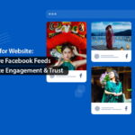 Facebook Widget for Website: How to Embed Live Facebook Feeds to Increase Website Engagement & Trust