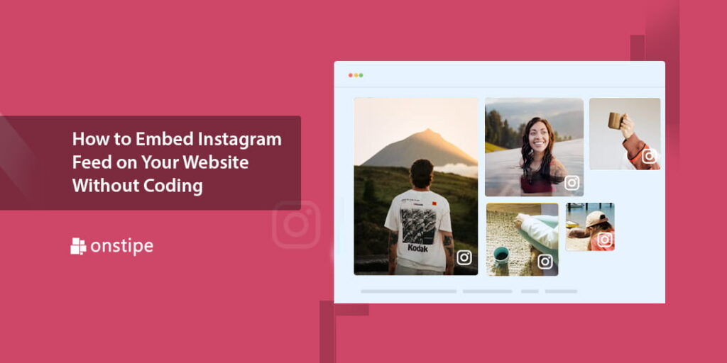 Embed Instagram Feed on Your Website Without Coding