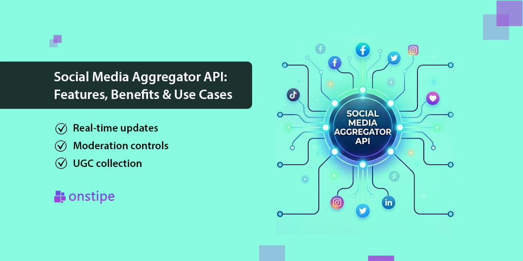 social media aggregator api features and benifits